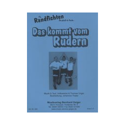         Das kommt vom Rudern - De Randfichten / Arr. Johannes Thaler
    