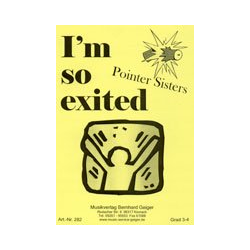         I'm so Excited - Anita Pointer June Pointer & June Pointer / Arr. Erwin Jahreis
    