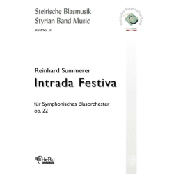         Intrada Festiva op. 22 - Reinhard Summerer
    