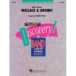         Wallace & Gromit - Julian Nott / Arr. Johnnie Vinson
    