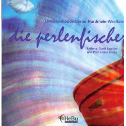         CD 'Die Perlenfischer' - Landespolizeiorchester Nordrhein-Westfalen
    