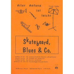         Skateboard Blues & Co, Posaune/Bariton & Klavier - Ewald Sadler
    
