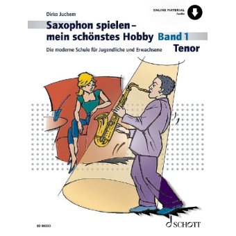Saxophon spielen - mein schönstes Hobby - Band 1 - Tenorsaxophon (mit Online Material Audio)