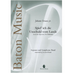         Spiel' ich die Unschuld vom Lande - Johann Strauß / Strauss (Sohn) / Arr. Jos van de Braak
    