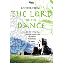         Symphonic Suite from 'Lord of the Dance' - Ronan Padraig Hardiman / Arr. Daniel Heuschen
    