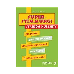         Superstimmung ! (Stadion Kulthits) - Diverse / Arr. Willi März
    