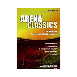        Arena Classics (Stadion Medley) - Diverse / Arr. Alfred Bösendorfer
    