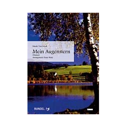         Mein Augenstern - Toni Scholl / Arr. Franz Watz
    