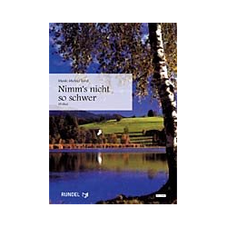         Nimm's nicht so schwer - Michael Kuhn
    