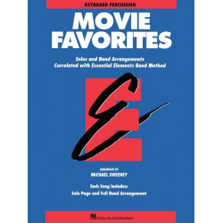         Essential Elements - Movie Favorites (Keyb. Perc.) - Diverse / Arr. Michael Sweeney
    