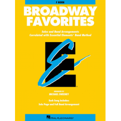         Essential Elements Broadway Favorites (F Horn) - Diverse / Arr. Michael Sweeney
    
