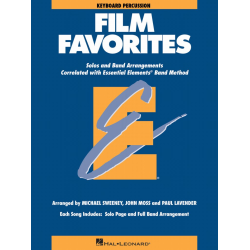         Essential Elements - Film Favorites (Keyboard Perc - Michael Sweeney / Arr. John Moss
    