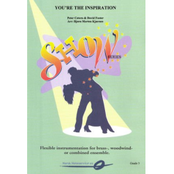         You're the inspiration - David Foster / Arr. Bjorn Morten Kjaernes
    