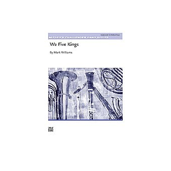 We Five Kings (concert band)