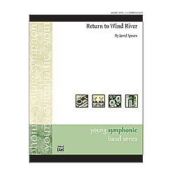         Return to Wind River (concert band) - Jared Spears
    