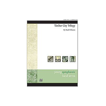 Timber City Trilogy (concert band)