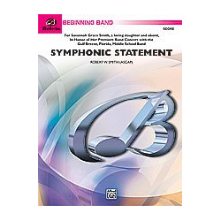         Symphonic Statement (concert band) - Robert W. Smith
    