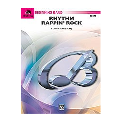         Rhythm Rappin' Rock (concert band) - Kevin Mixon
    