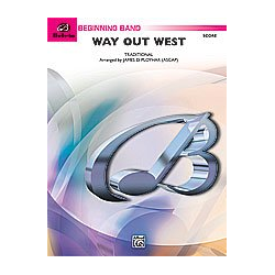         Way Out West (concert band) - James D. Ployhar
    