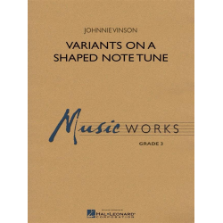        Variants on a Shaped Note Tune - Johnnie Vinson
    