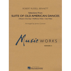         Suite of Old American Dances (Selections) - Robert Russell Bennett / Arr. James Curnow
    