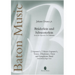         Brüderlein, Brüderlein und Schwesterlein - Johann Strauß / Strauss (Sohn) / Arr. Roger Niese
    