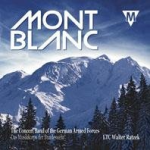        Mont-Blanc - The Concert Band of the German Armed Forces
    