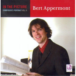         CD 'In the Picture: Bert Appermont - Composer's Portrait Vol. 2' - Bert Appermont
    