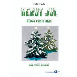         Debut Christmas - 01 Flute - Traditional / Arr. Scott Rogers
    