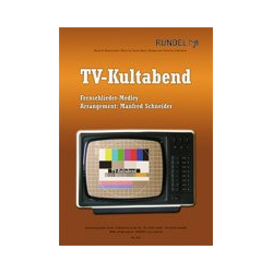         TV-Kultabend (Fernsehlieder Medley) - Diverse / Arr. Manfred Schneider
    