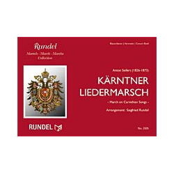         Kärntner Liedermarsch - Anton Seifert / Arr. Siegfried Rundel
    