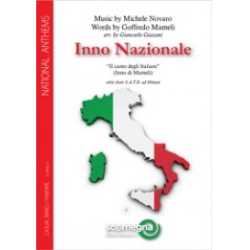         Italienische Nationalhymne (Inno Nationale "Il Canto degli Italiani") - Michele Novaro / Arr. Giancarlo Gazzani
    