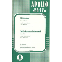         Lili Marleen/Schön kann das Leben sein! - Stimmensatz Blasorchester - Norbert Schultze / Arr. Hans-Joachim Rhinow
    