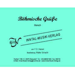         Böhmische Grüsse - F.D. Hassel / Arr. Walter Schacht
    
