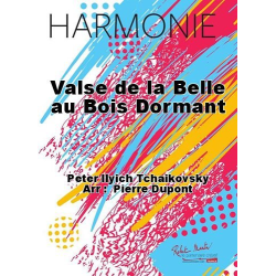         Valse de la Belle au Bois dormant (aus Dornröschen) - Piotr Ilich Tchaikowsky (Pyotr Peter Ilyich Iljitsch Tschaikovsky) / Arr. Pierre Dupont
    