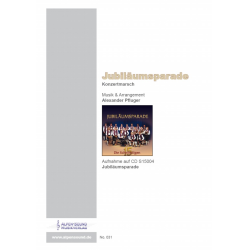         Jubiläumsparade - Alexander Pfluger / Arr. Alexander Pfluger
    