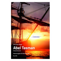         Abel Tasman - Alexander Pfluger / Arr. Alexander Pfluger
    
