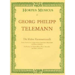         Die kleine Kammermusik - 6 Partiten - Georg Philipp Telemann
    