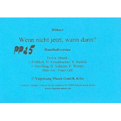         Wenn nicht jetzt wann dann ? (Die Höhner) - Janus Fröhlich / Arr. Peter Züll
    