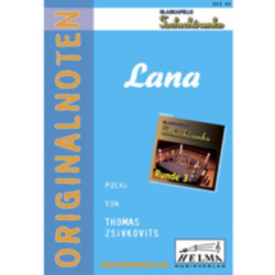         Lana Polka - Thomas Zsivkovits
    