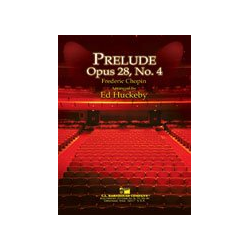         Prelude, Opus 28, No. 4 - Frédéric Chopin / Arr. Ed Huckeby
    
