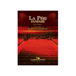         La Peri - Paul Dukas / Arr. Robert Longfield
    
