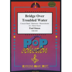         Bridge Over Troubled Water - Paul Simon / Arr. Marcel Saurer
    