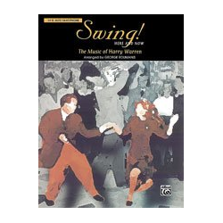         Swing! Here and Now (1st E-Flat Alto Sax) - Harry Warren / Arr. George Roumanis
    