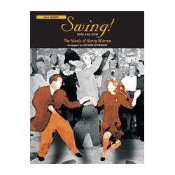         Swing! Here and Now (3rd Trumpet) - Harry Warren / Arr. George Roumanis
    