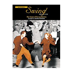         Swing! Here and Now (2nd Trombone) - Harry Warren / Arr. George Roumanis
    