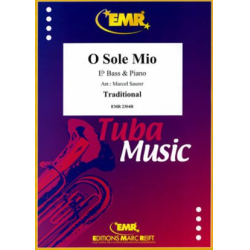         O Sole Mio - Traditional / Arr. Marcel Saurer
    