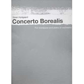 Concerto Borealis (for Trombone and Piano or Orchestra)
