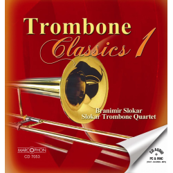         Trombone Classics 1 - Slokar Quartet
    