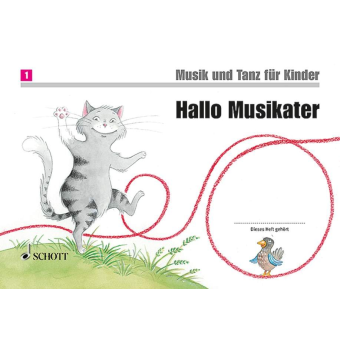 Musik und Tanz für Kinder 1 - Hallo Musikater - Neuausgabe
